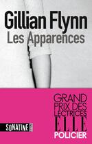 Couverture du livre « Les apparences » de Gillian Flynn aux éditions Sonatine