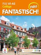 Couverture du livre « Fantastisch ! neu ; allemand ; 2e année ; livre élève ; A1>A2 » de  aux éditions La Maison Des Langues