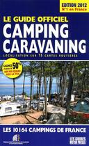 Couverture du livre « Guide officiel camping caravaning » de Duparc Martine aux éditions Motor Presse