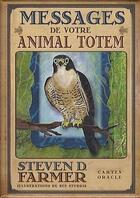 Couverture du livre « Coffret messages de votre animal totem » de Steven D. Farmer aux éditions Exergue