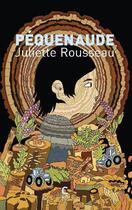 Couverture du livre « Péquenaude » de Juliette Rousseau aux éditions Cambourakis