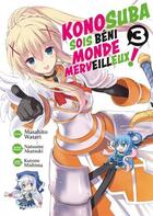 Couverture du livre « KonoSuba: sois béni monde merveilleux ! Tome 3 » de Natsume Akatsuki et Masahito Watari aux éditions Meian