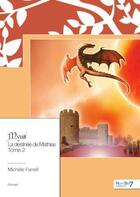 Couverture du livre « La destinée de Mathias t.2 : Myus » de Fanelli Michele aux éditions Nombre 7
