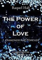 Couverture du livre « The power of love Tome 1 » de Raquel Hab aux éditions Sk Collection