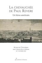 Couverture du livre « La chevauchee de paul revere - un heros americain » de Collectif D'Auteurs aux éditions Editions Du Ruisseau