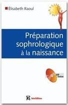 Couverture du livre « Préparation sophrologique à la naissance en 7 leçons » de Elisabeth Raoul aux éditions Intereditions