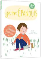 Couverture du livre « Je m'épanouis ; 6-9 ans » de Bruno Moryas et Clemence Itssaga aux éditions Philippe Auzou