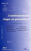 Couverture du livre « L'environnement : risque ou précaution ? » de  aux éditions L'harmattan