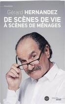 Couverture du livre « De scènes de vie à scènes de ménages » de Gerard Hernandez aux éditions Cherche Midi