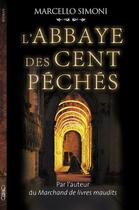 Couverture du livre « L'Abbaye des Cent Péchés » de Marcello Simoni aux éditions Michel Lafon
