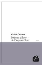 Couverture du livre « Poèmes d'hier et d'aujourd'hui » de Michele Cazanove aux éditions Du Pantheon