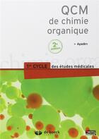 Couverture du livre « QCM de chimie organique (2e édition) » de Mohamed Ayadim aux éditions De Boeck Superieur