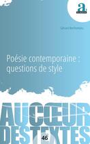 Couverture du livre « Poésie contemporaine : questions de style » de Gerard Berthomieu aux éditions Academia