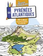 Couverture du livre « Pyrénées-Atlantiques (64) ; 30 lieux incontournables à colorier » de  aux éditions Artemis