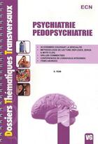 Couverture du livre « Psychiatrie pédopsychiatrie » de S. Yeim aux éditions Vernazobres Grego