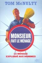 Couverture du livre « Monsieur fait le ménage ; le ménage expliqué aux hommes » de Tom Mcnulty aux éditions Nil