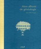 Couverture du livre « L'album de généalogie » de Marie-Odile Mergnac aux éditions Chene