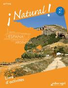 Couverture du livre « Natural ! » de Janine Felice et Antoine Galindo et Philippe Guardiola aux éditions Educagri