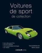 Couverture du livre « Voitures de sport de collection » de Patrick Lesueur aux éditions Epa