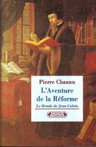 Couverture du livre « L'aventure de la reforme » de Pierre Chaunu aux éditions Complexe