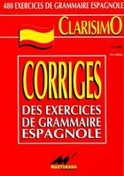 Couverture du livre « Clarisimo ; corrigés des exercices de grammaire espagnole » de Olga Caro aux éditions Martorana