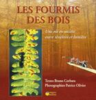 Couverture du livre « Les fourmis des bois » de Bruno Corbara aux éditions La Reinette