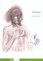 Couverture du livre « Perfection » de Claude Miniere et Martial Raysse aux éditions Rouge Profond