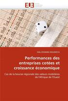Couverture du livre « Performances des entreprises cotees et croissance economique » de Zogning Nguimeya-F aux éditions Editions Universitaires Europeennes
