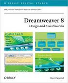 Couverture du livre « Dreamweaver 8 Design and Construction » de Marc Campbell aux éditions O Reilly