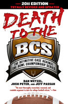 Couverture du livre « Death to the BCS: Totally Revised and Updated » de Passan Jeff aux éditions Penguin Group Us