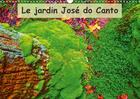 Couverture du livre « Jardin jose do canto a furnas » de Jean-Luc Bohin aux éditions Calvendo