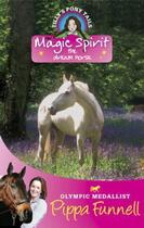 Couverture du livre « Tilly's Pony Tails 1: Magic Spirit » de Funnell Pippa aux éditions Orion Digital