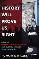 Couverture du livre « History Will Prove Us Right » de Willens Howard P aux éditions Overlook