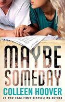 Couverture du livre « Maybe Someday » de Colleen Hoover aux éditions Atria Books