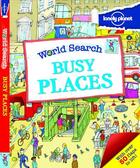 Couverture du livre « World search ; busy places » de  aux éditions Lonely Planet France