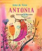 Couverture du livre « Antonia » de Piet Grobler et Anke De Vries aux éditions Lemniscaat