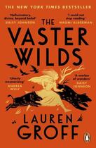 Couverture du livre « THE VASTER WILDS » de Lauren Groff aux éditions Random House Uk