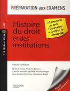 Couverture du livre « Préparation aux examens ; histoire du droit et institutions » de Pascal Vielfaure aux éditions Hachette Education