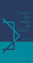 Couverture du livre « Contes des sages du ghetto » de Ben Zimet aux éditions Seuil