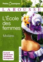 Couverture du livre « L'école des femmes » de Moliere aux éditions Larousse