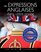 Couverture du livre « Les expressions anglaises dans votre poche » de  aux éditions Larousse