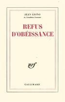 Couverture du livre « Refus d'obéissance » de Jean Giono aux éditions Gallimard