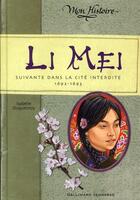 Couverture du livre « Li Mei suivante dans la Cité interdite » de Isabelle Duquesnoy aux éditions Gallimard-jeunesse