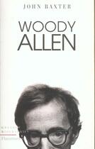 Couverture du livre « Woody allen » de John Baxter aux éditions Flammarion