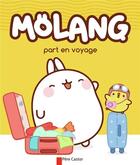 Couverture du livre « Môlang part en voyage » de Hye-Ji Yoon et Marie Manand aux éditions Pere Castor