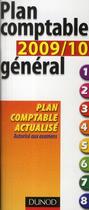 Couverture du livre « Plan comptable général 2009/2010 ; plan comptable actualisé (10e édition) » de Christian Raulet aux éditions Dunod