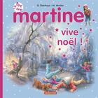 Couverture du livre « Vive noel ! » de Delahaye/Marlier aux éditions Casterman