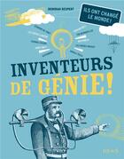 Couverture du livre « Inventeurs de génie » de Deborah Kespert aux éditions Fleurus