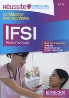 Couverture du livre « IFSI ; tests d'aptitude ; concours 2016 » de Beal-V aux éditions Foucher