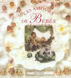 Couverture du livre « Ces Amours De Bebes » de Jerome Duhamel aux éditions Albin Michel